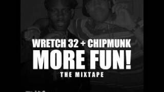 Chipmunk & Wretch32- Last One Standing ft Loick Essien & Sincere - (More Fun Mixtape)