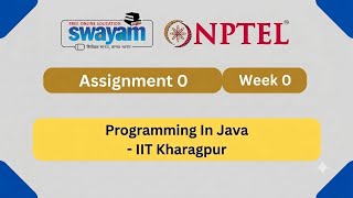NPTEL Java programming 2026 . Assignment 0 Week 0. #nptel#java