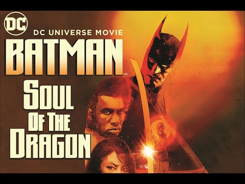 Batman: Soul of the Dragon