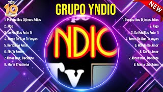 Greatest Hits Grupo Yndio álbum completo 2024 ~ Mejores artistas para escuchar 2024