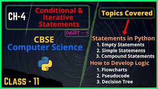 #4.1 Conditional & Iterative Statements | Types of Statements & Program Logic Development Tools