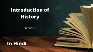 L-1 Introduction of Indian Ancient History प्राचीन भारतीय इतिहास का परिचय