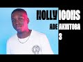 Ade akintoba breaks down his roles in sista leaked  slum king  nollyicons 3