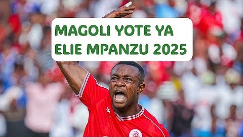 Mpanzu Skills and Goals - Magoli yote ya ELIE MPANZU toka kujiunga Simba Sports Club paka sasa