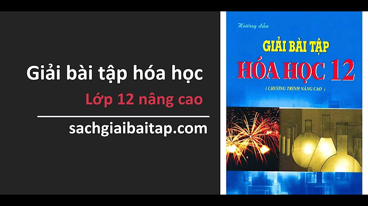 Sách bài tập hóa 12 nâng cao pdf