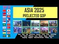 Top 20 ASIA'S BIGGEST ECONOMY in 2025 |  ASIA 2025 Projected GDP