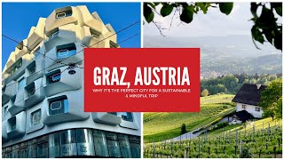 How Graz, Austria, makes for one of Europe&#39;s most sustainable and mindful city breaks