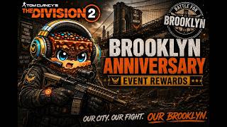 Casual Chaos & Loot Grind | Brooklyn Anniversary | The Division 2