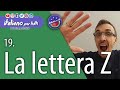 19. La lettera Z