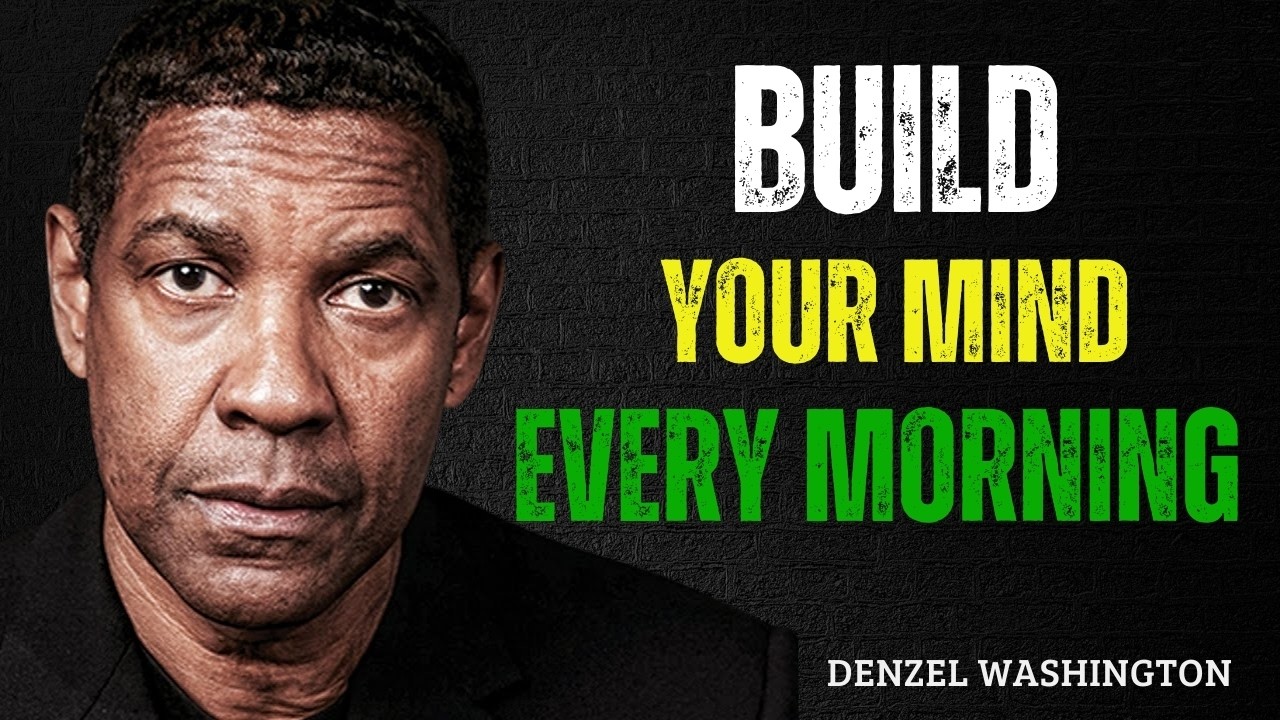12 жизненных уроков для развития ума каждое утро | Мотивационное видео Дензела Вашингтона