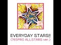 EVERYDAY STARS!! - 765PRO ALLSTARS