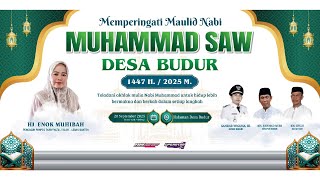 🔴 [LIVE ] MEMPERINGATI MAULID NABI MUHAMMAD SAW | BUDUR - CIWARINGIN - CIREBON