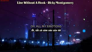 Line Without a Hook - Ricky Montgomery [VIETSUB]