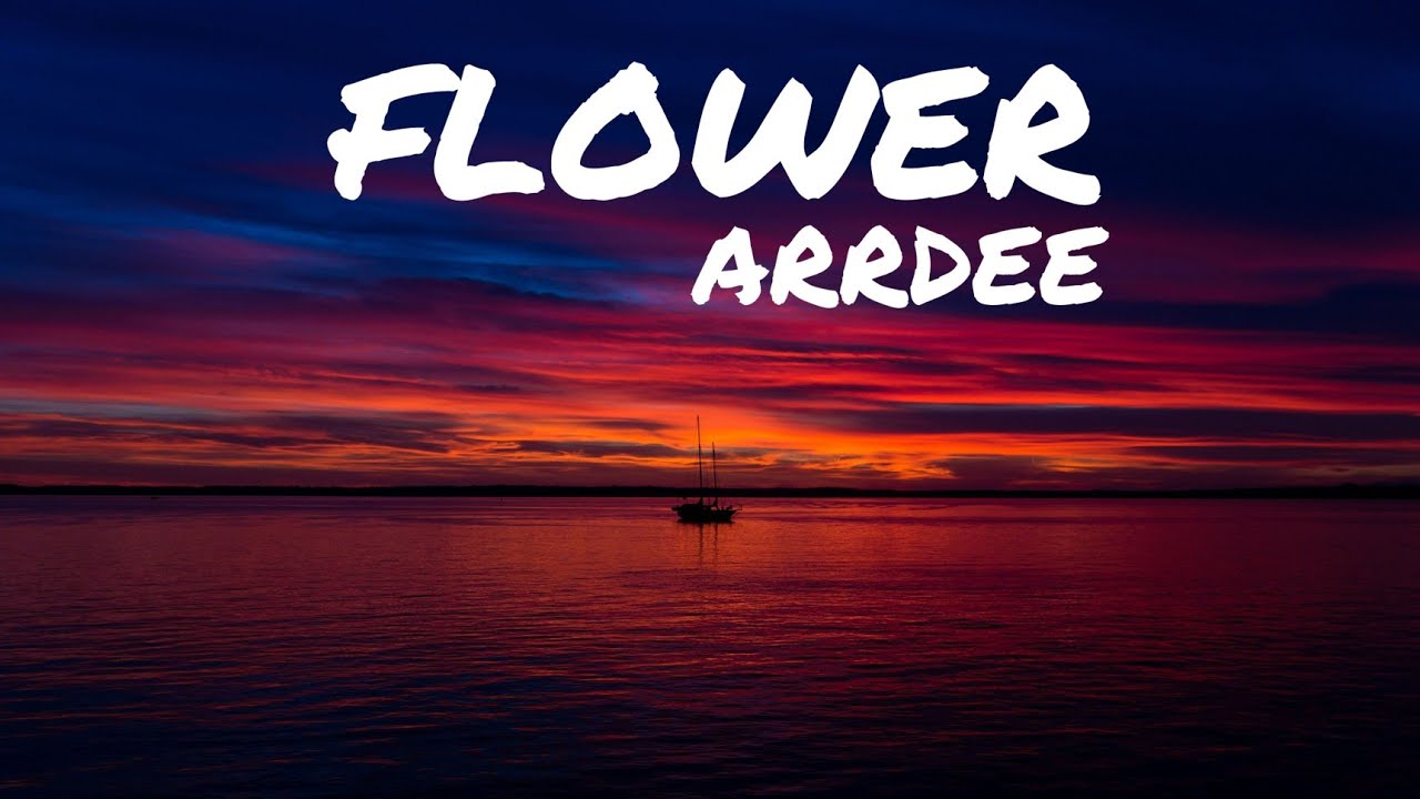 Arrdee flower (say ma name) [lyrics music] 4k YouTube