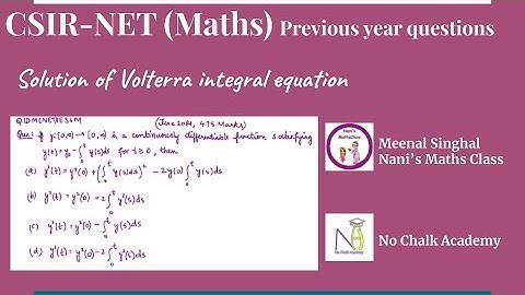 Solution of Volterra Integral equation, CSIR UGC NET Question (Q.ID.M(NET)IE36M)