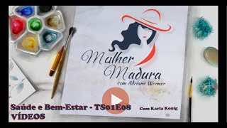 Colunista Karla Konig - Saúde E Bem Estar - Ts01E08