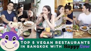 Top 5 Vegan Restaurants in Bangkok // สุดยอดร้านอาหารวีแก้น 5 แห่งในกรุงเทพฯ