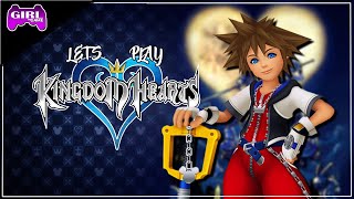 [kh1] GIRL vs Kingdom Hearts Marathon | Disney Dark Souls, nostalgia intensifying