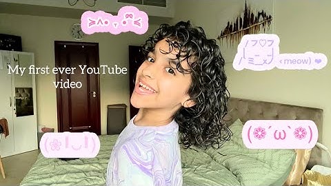 ￼￼INTRODUCTION VIDEO/ My first ever YouTube video 