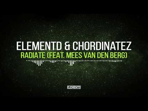 ElementD & Chordinatez - Radiate (feat. Mees Van Den Berg) [NCS Release]