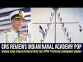 CNS Admiral R Hari Kumar Reviews Indian Naval Academy Passing Out Parade Autumn Term-23
