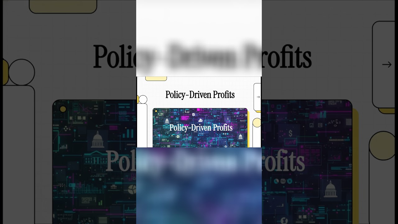 Policy Driven Profits part1
