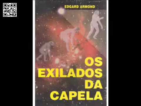 Livro Os Exilados da Capela em Áudio Vídeo Parte 3 Final