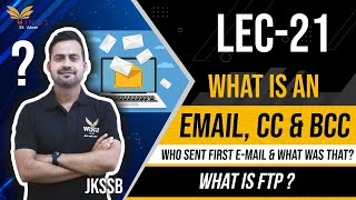 Lec-21 What is an E-mail ? What is CC &BCC ? Who sent first e-mail and what was that? What is FTP? screenshot 4