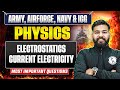 Electrostatics & Current Electricity For Agniveer Exams | Physics For Army,Airforce,Navy,ICG Classes