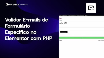 Validar E-mails de Formulário Especifico no Elementor com PHP