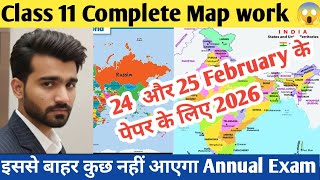 😮Class 11 geography map work 2026 Class 11 geography complete map work 2025-26