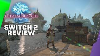 Final Fantasy XIV Online Switch 2 Review