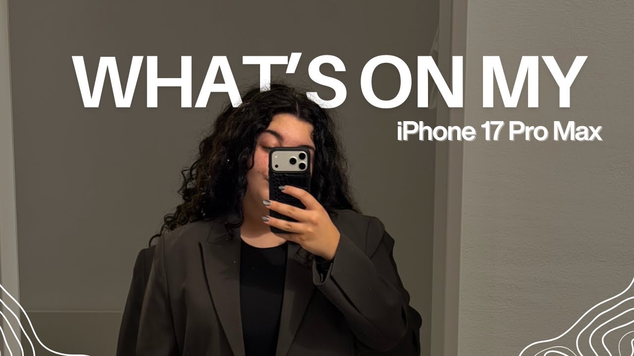 WHAT'S ON MY IPHONE I 17 Pro Max