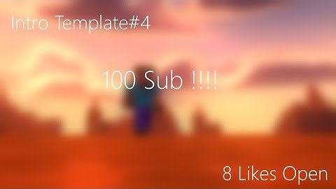 [Mine-imator Intro Template#4] 100 subs complete  (DL open)