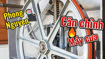 Cách căn hỉnh máy cưa lọng vòng để giảm đứt lưỡi cưa. How to use bandsaw machine.