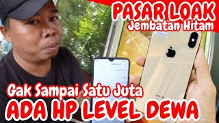 HP SPEK DEWA HARGA DI BAWAH SATU JUTA HANYA DI PASAR LOAK JEMBATAN HITAM JATINEGARA