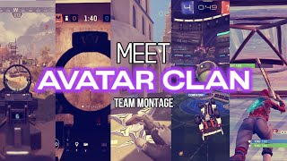 Meet Avatar Clan (Team Montage)