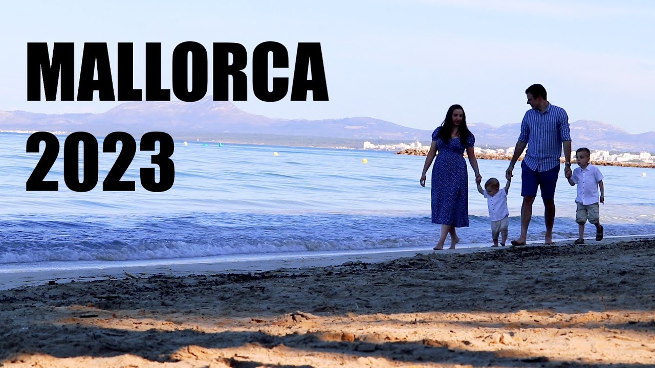 MALLORCA 2023 Our first family holiday abroad! YouTube