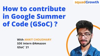 How to contribute in Google Summer of Code (GSoC) 