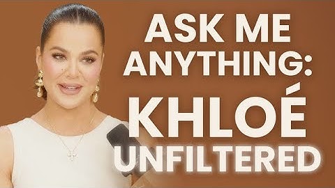 Ask Me Anything -- Khloé Unfiltered | Khloé In Wonder Land Ep. 22