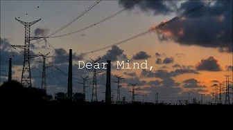 Dear Mind Dear Mind
