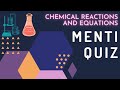 Menti Quiz on Chemical Reactions and Equations | Science |Class 10 |CBSE|Ajinkya Solunke LIVE