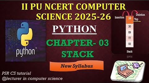 II PUC PYTHON | CHAPTER - 03 STACK | COMPUTER SCIENCE. || NCERT || KANNADA