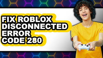 How to Fix Roblox Disconnected Error Code 280 (New 2025) Gaming Solution