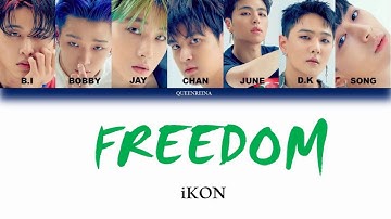 iKON (아이콘) – ‘FREEDOM (바람)’ LYRICS (Color Coded Eng_Rom_Han_가사)