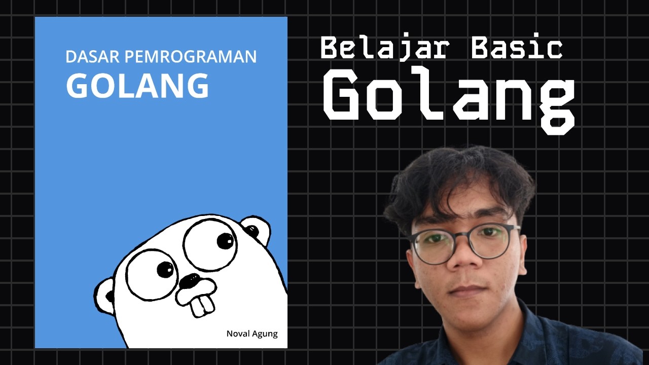 Belajar Basic Golang | No Talking