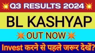 Bl Kashyap Q3 Results 2024 Bl Kashyap Results Today Bl Kashyap Share Latest News