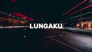 Lungaku  Guyon Waton lirik liriklagu