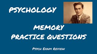 Psychology Review Questions  Memory