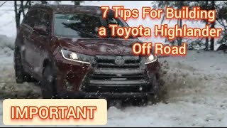 Important for Toyota Highlander Fans 7 Tips for Building a Toyota Highlander Off Road
